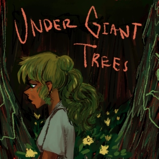 Under Giant Trees
