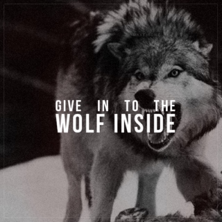 Give In To The Wolf Inside