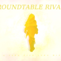 ROUNDTABLE RIVAL