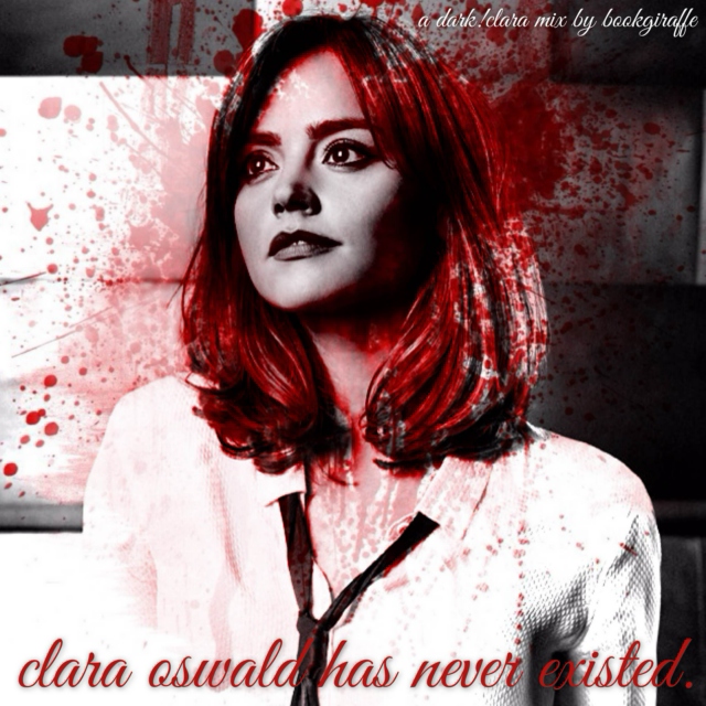 clara oswald has never existed.