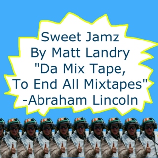 Sweet Jamz by Matt Landry (Gangsta Rap edit)