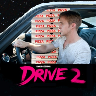 DRIVE 2: HOME DELIVERY