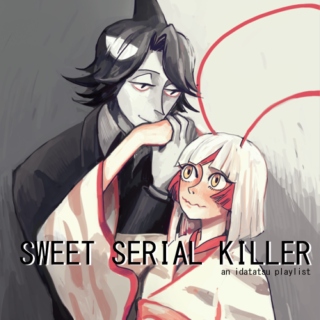 Sweet Serial Killer