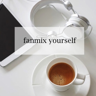 fanmix yourself challenge