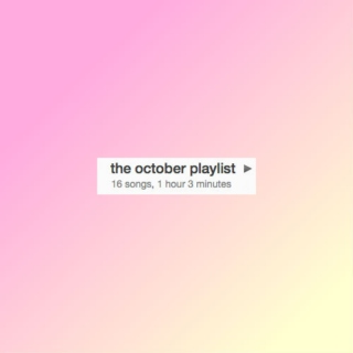 the october playlist