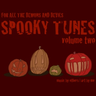 Spooky Tunes | Volume 2