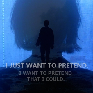 I just want to pretend.