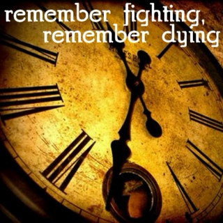 Remember Fighting, Remember Dying