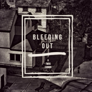 Bleeding Out 