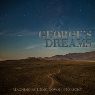 George's Dreams