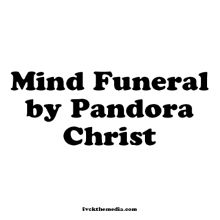 MIND FUNERAL