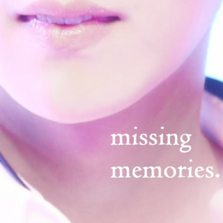 missing memories