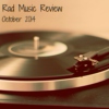 Rad Music Review: October 2014 