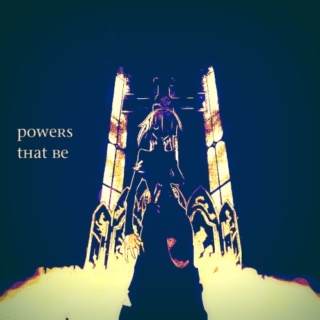 [Crona] Powers That Be