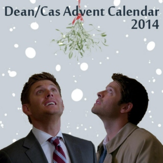 Dean/Cas Advent Calendar 2014/15
