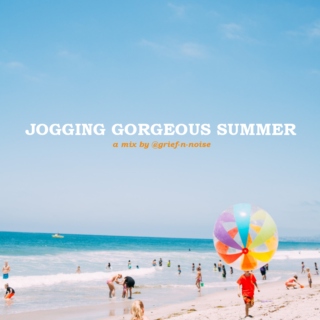 Jogging Gorgeous Summer