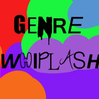 Genre Whiplash  