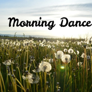 Morning Dance