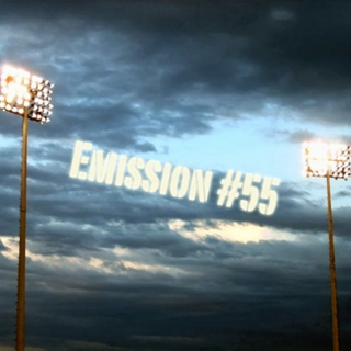 Emission #55: Texas Whatever