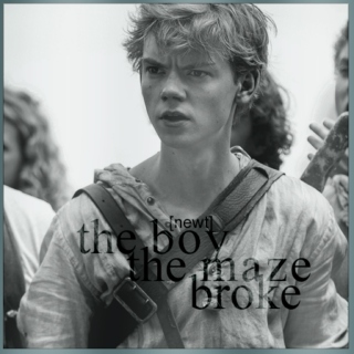 the boy the maze broke [newt][the maze runner]