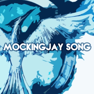 Mockingjay Song 