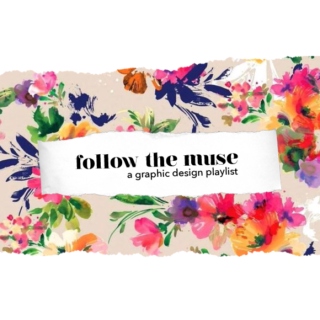 follow the muse