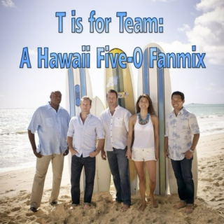 T is for Team: A Hawaii Five-0 FanMix