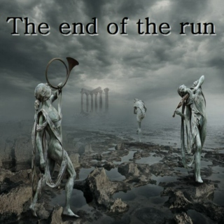 The end of the run
