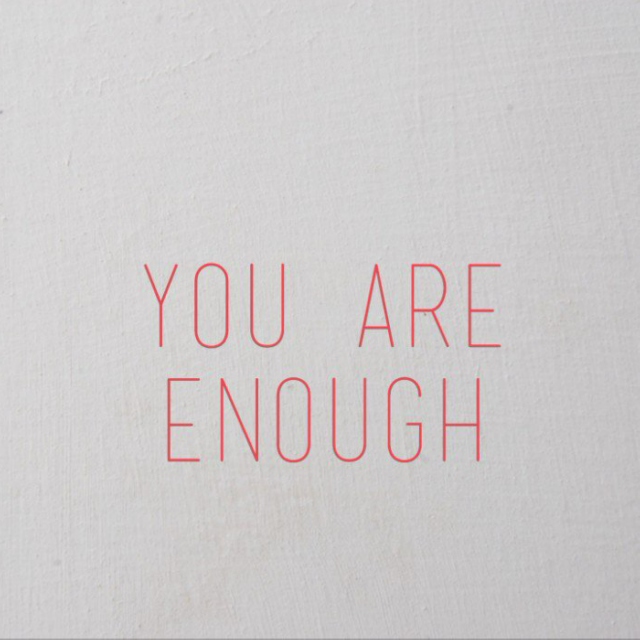 you're enough 