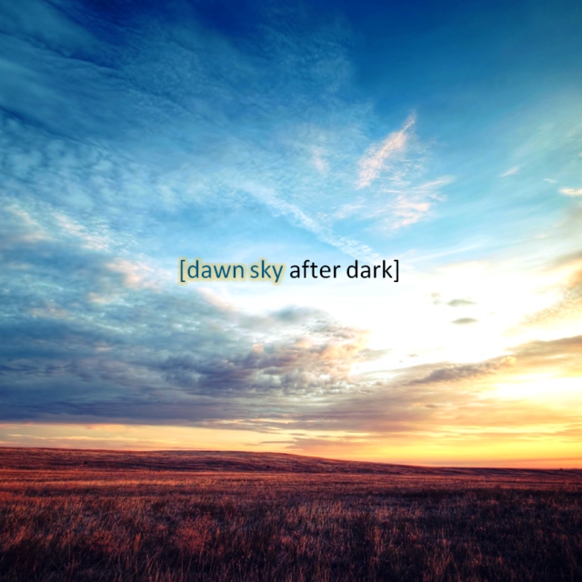 dawn sky after dark