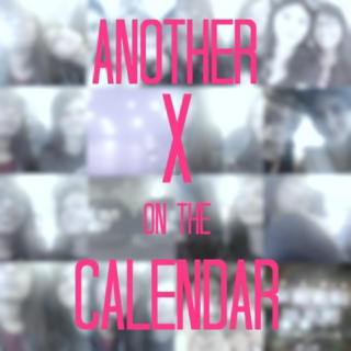 Another X on the Calendar