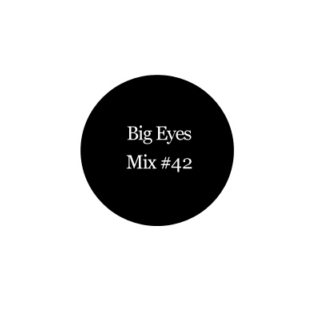 big eyes mix #42