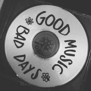 Bad Day, Good Music. 