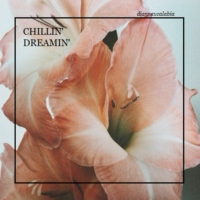 chillin dreamin