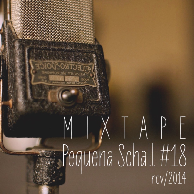 Mixtape Pequena Schall #18 - Acapella