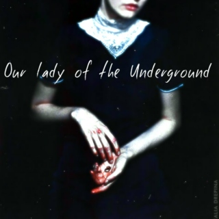 Our Lady of the Underground