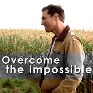 overcome the impossible