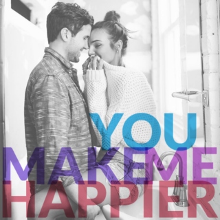 You Make Me Happier