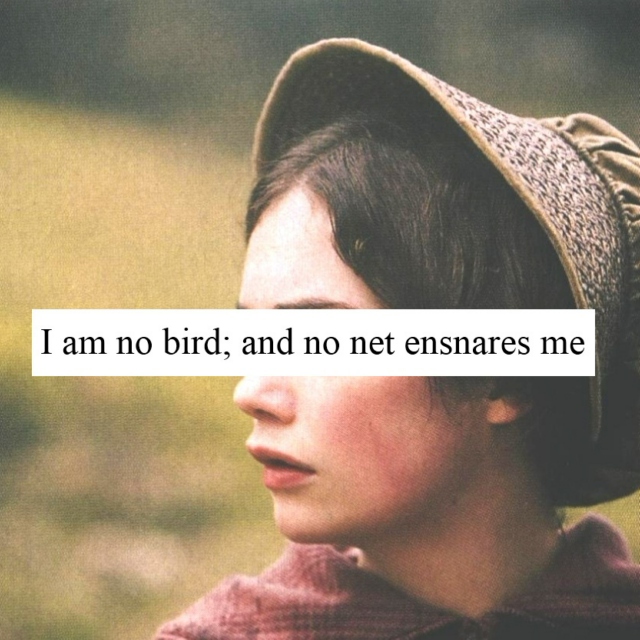 I am no bird; and no net ensnares me