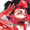 I'll Never Be Sober