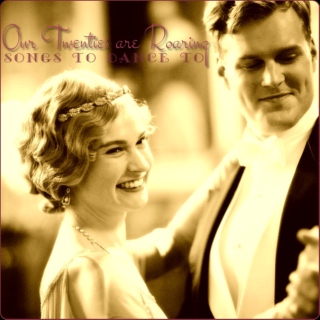 Our Twenties are Roaring: A Jazz Age Fanmix