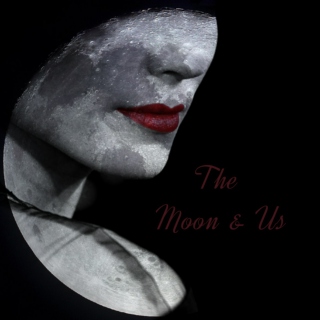 The Moon & Us