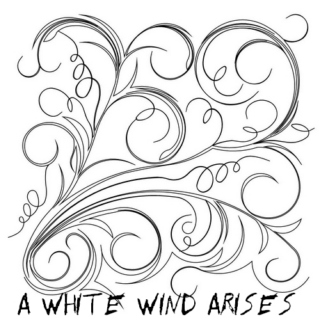 A White Wind Arises