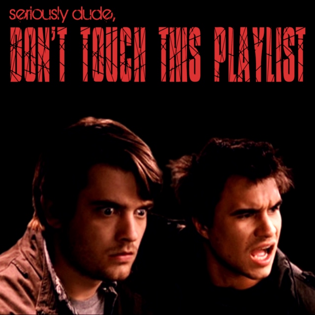 Don't Touch This Playlist