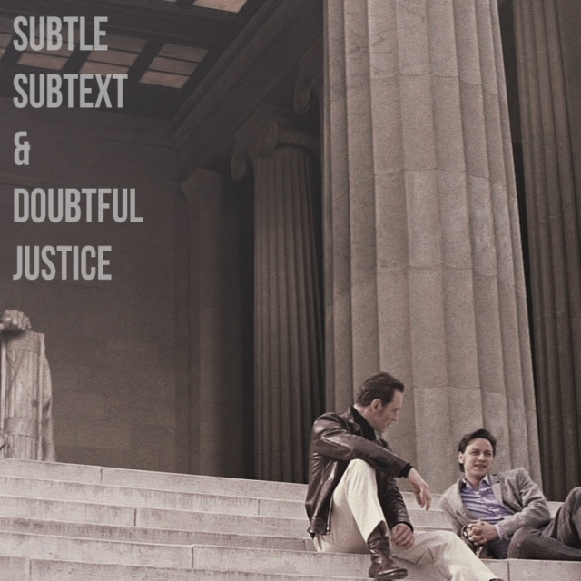 subtle subtext & doubtful justice