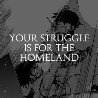 your struggle is for the homeland