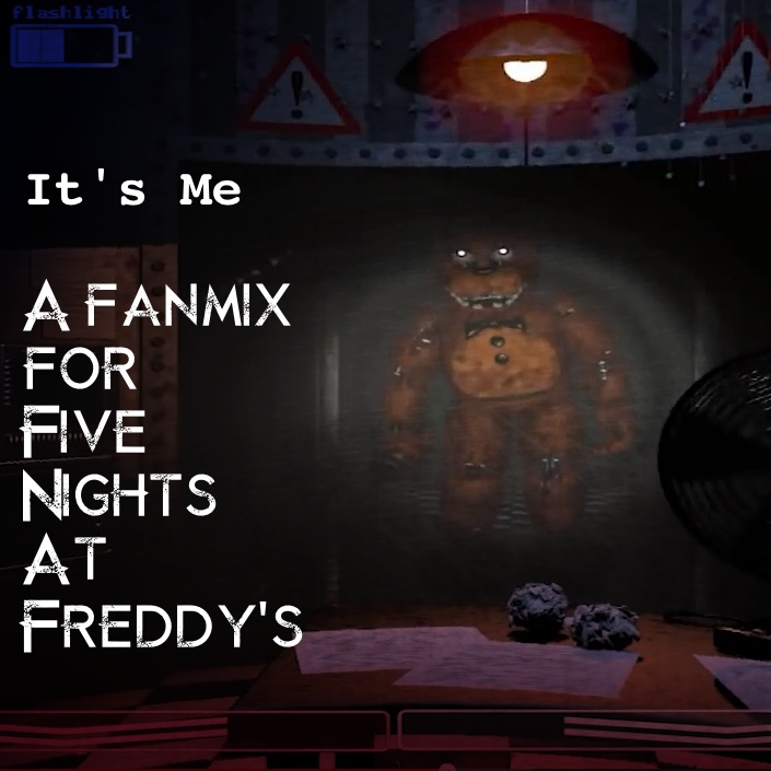 It's Me - Five Nights at Freddy's