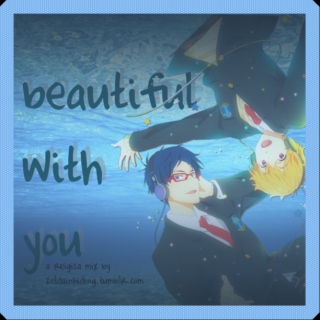 Beautiful With You (a reigisa mix)