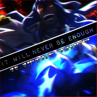 It Will Never Be Enough - An Azrael Fanmix