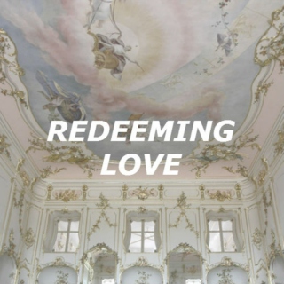REDEEMING LOVE